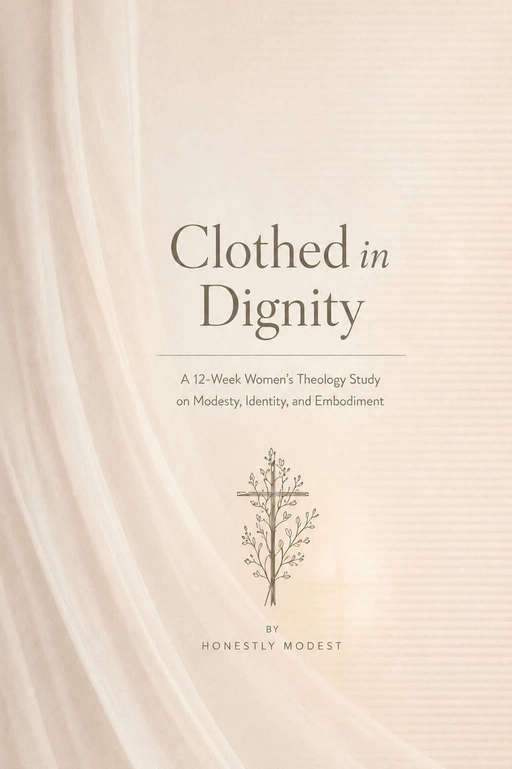 Clothed in Dignity
