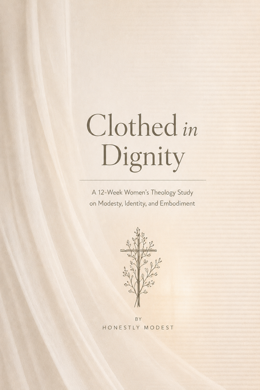 Clothed in Dignity